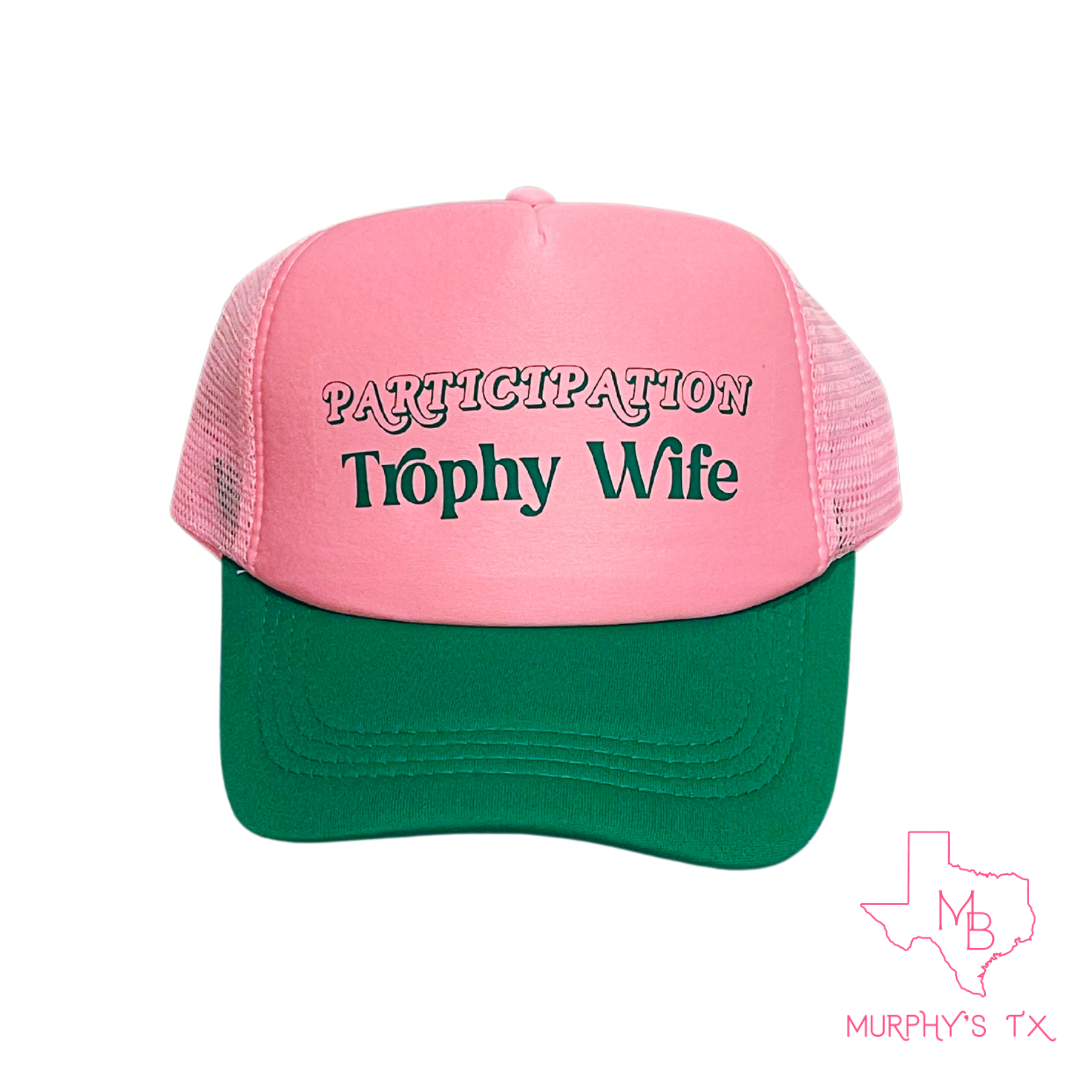 Trucker Hat - Participation Trophy Wife