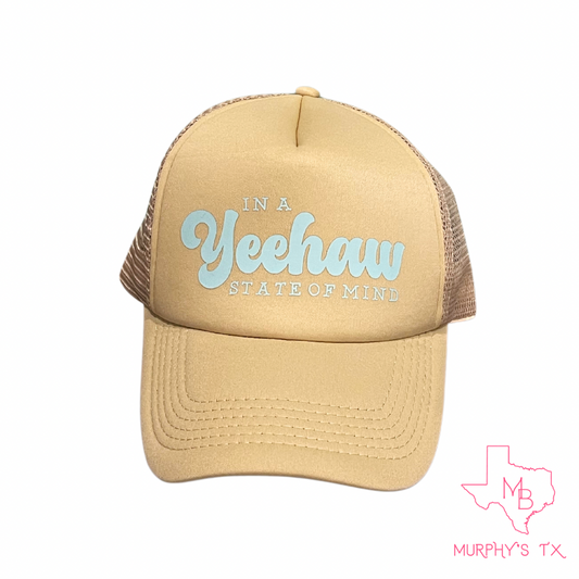 Trucker Hat - In A Yeehaw State Of Mind